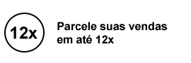 Parcele suas vendas em até 12 vezes