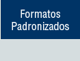 Formatos padronizados