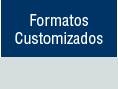 Formatos Customizados