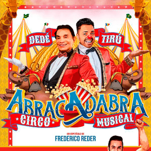 60% OFF no Circo Musical Abracadabra